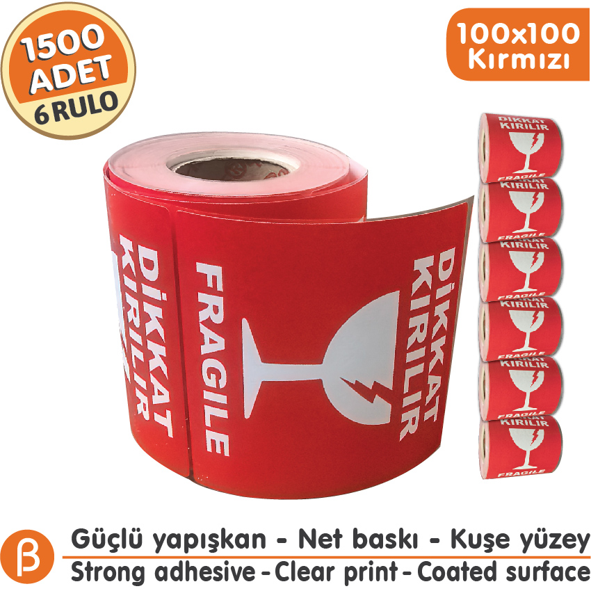Dikkat Kırılır Uyarı Etiketi 100×100 mm 6 Rulo-1500 Adet Mat Kuşe