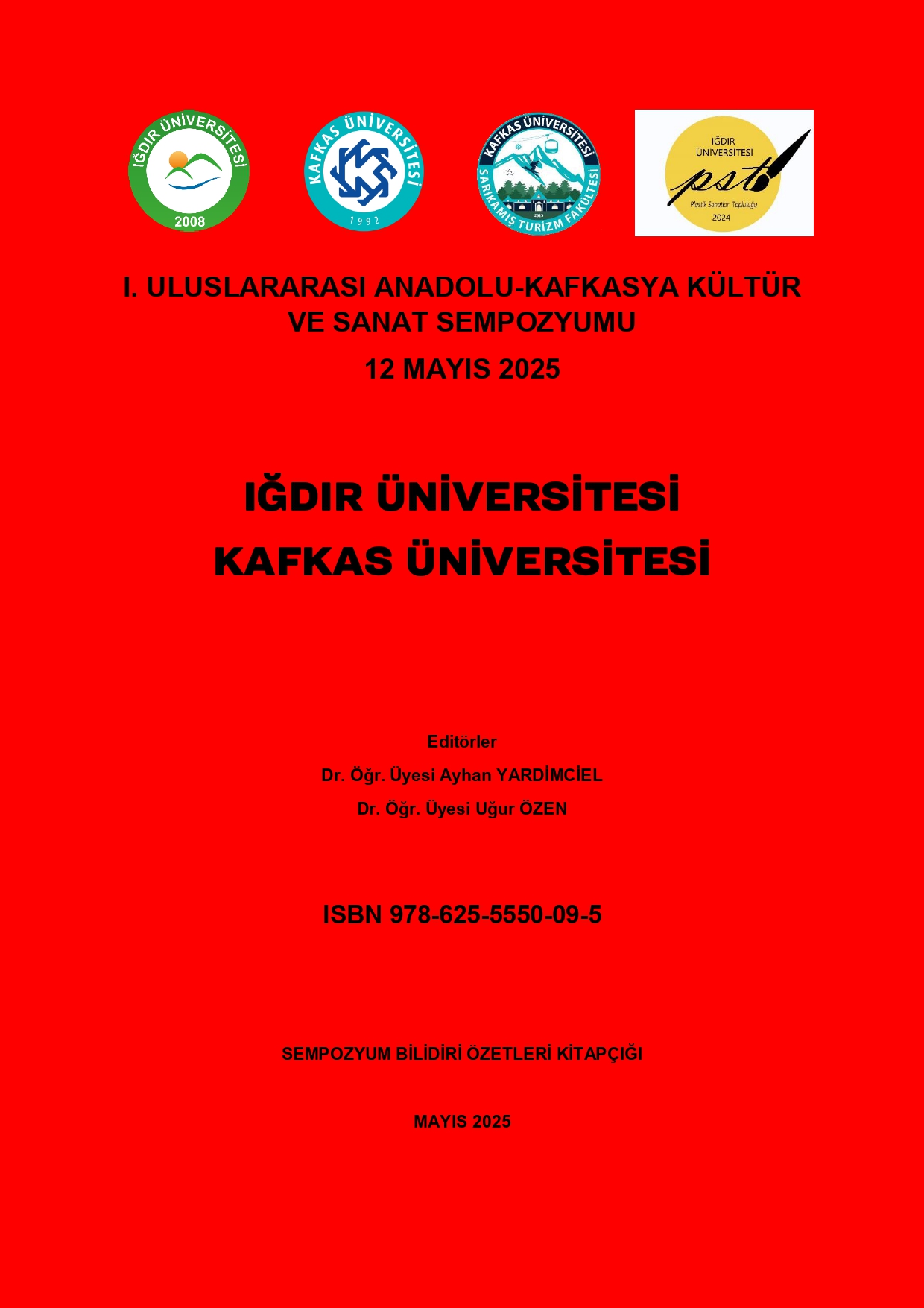 I. ULUSLARARASI ANADOLU-KAFKASYA KÜLTÜR VE SANAT SEMPOZYUMU