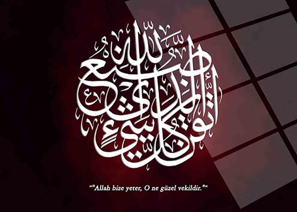 Allah Bize Yeter, O Ne Güzel Vekildir