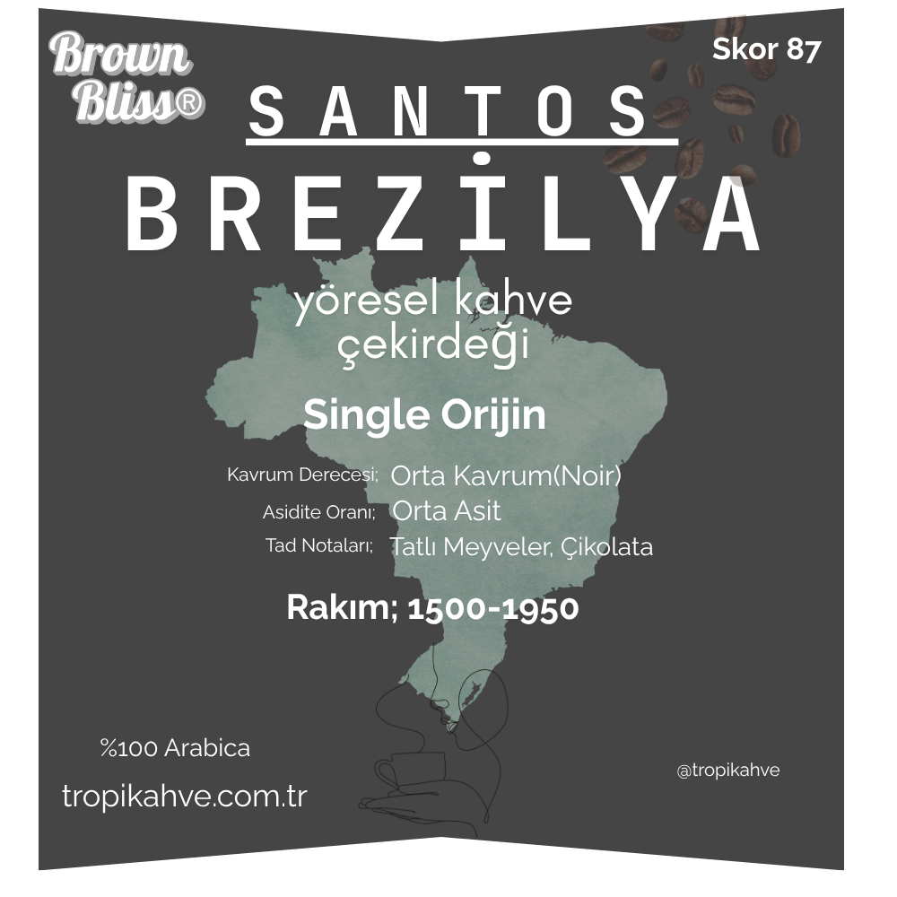 BrownBliss ® Brezilya Santos Çekirdek Kahve