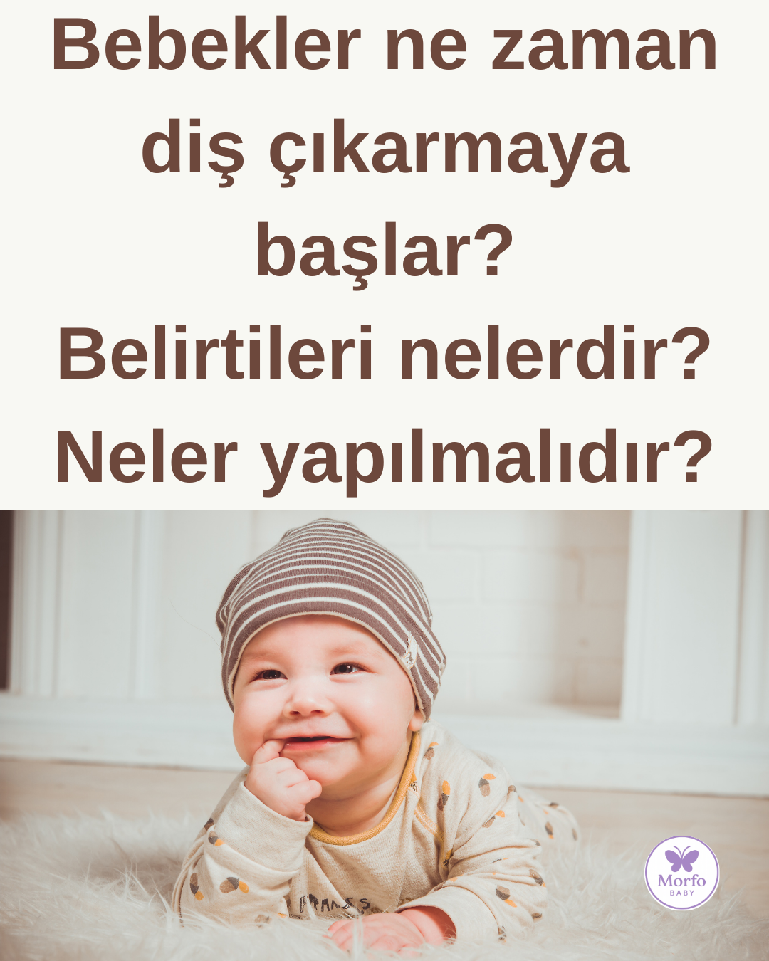 Bebeğim diş çıkarıyor!